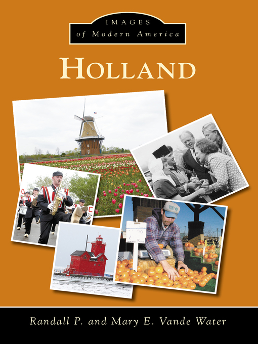 Title details for Holland by Randall P. Vande Water - Available